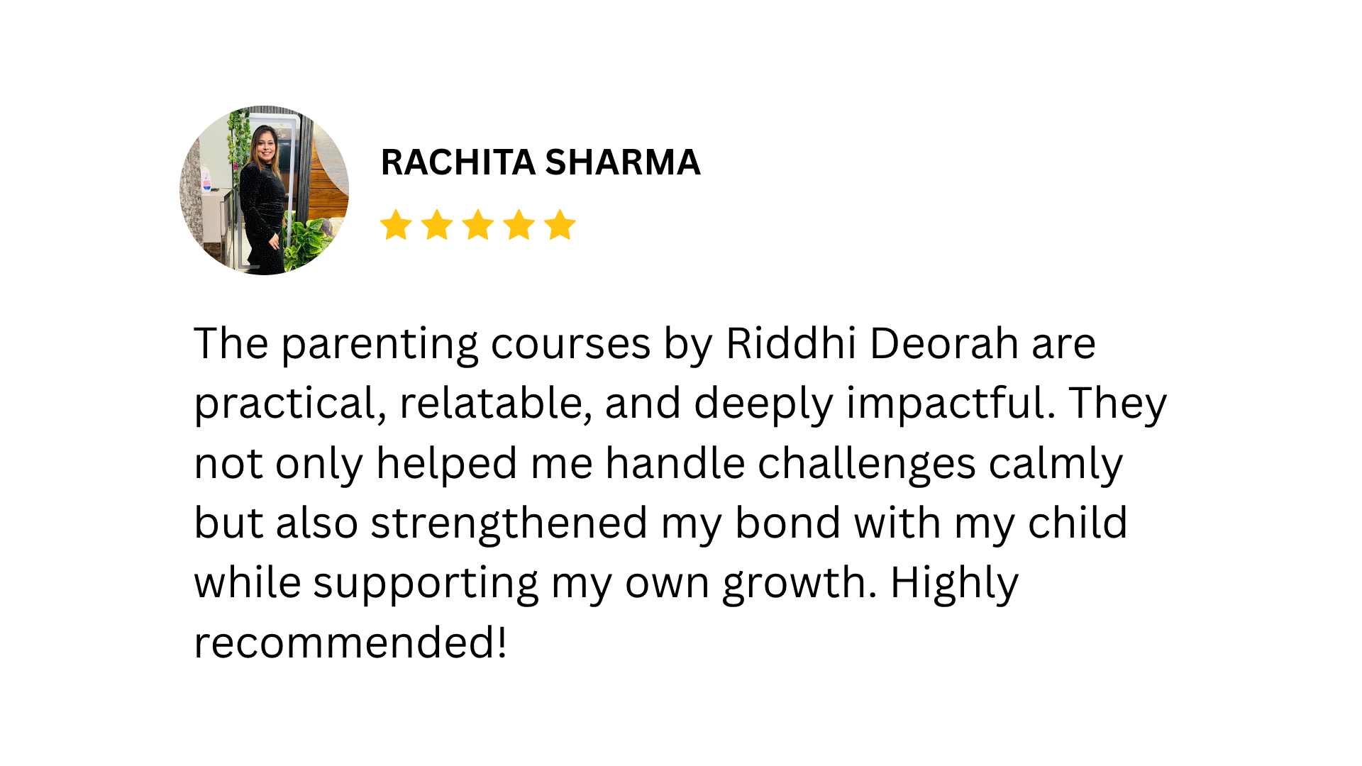 Testimonial from Rachita Sharma